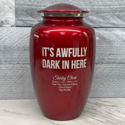 Customer Gallery - It's Awfully Dark In Here Cremation Urn - Ruby Red
