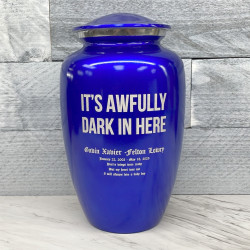 Customer Gallery - It's Awfully Dark In Here Cremation Urn - Midnight Blue